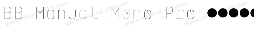 BB Manual Mono Pro字体转换